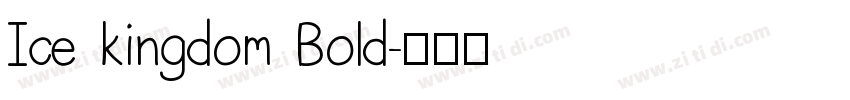 Ice kingdom Bold字体转换